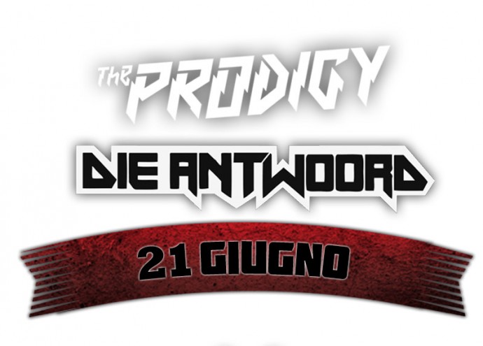 THE PRODIGY + DIE ANTWOORD AL ROCK IN ROMA PER UN ESCLUSIVO DOUBLE BILL IL 21 GIUGNO!
